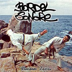 Bordel Sonore : Ramdam Zazou